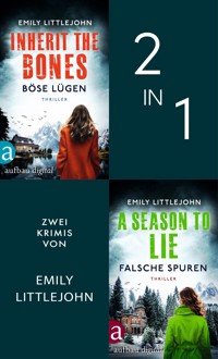 Inherit the Bones - Böse Lügen & A Season to Lie - Falsche Spuren - Emily Littlejohn - E-Book