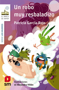 Un robo muy resbaladizo - Patricia García-Rojo Cantón - E-Book
