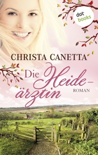 Die Heideärztin - Christa Canetta - E-Book