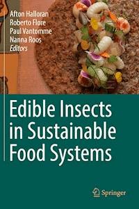 Edible Insects in Sustainable Food Systems -  - E-Book