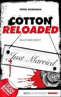 Cotton Reloaded - 42 - Mennigen Peter - E-Book