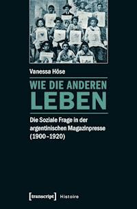 Wie die Anderen leben - Vanessa Höse - E-Book