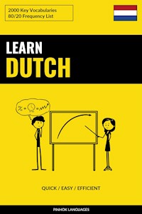 Learn Dutch - Quick / Easy / Efficient - Pinhok Languages - E-Book