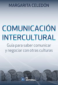 Comunicación intercultural - Margarita Celedón - E-Book