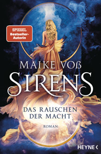 Sirens – Das Rauschen der Macht - Maike Voß - E-Book