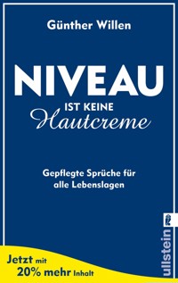 Niveau ist keine Hautcreme - Günther Willen - E-Book