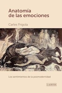 Anatomía de las emociones - Carles Frigola - E-Book