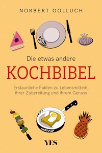 Die etwas andere Kochbibel - Norbert Golluch - E-Book