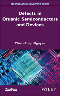 Defects in Organic Semiconductors and Devices - Thien-Phap Nguyen - E-Book