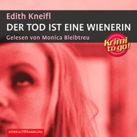 Krimi to go: Der Tod ist eine Wienerin - Edith Kneifl - Hörbuch