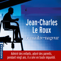 Le Maître-nageur - Jean-Charles Le Roux - Hörbuch