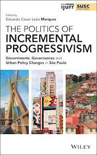 The Politics of Incremental Progressivism -  - E-Book