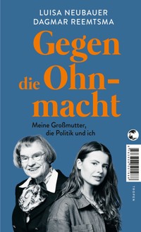 Gegen die Ohnmacht - Luisa Neubauer - E-Book