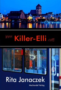 Killer-Elli - Rita Janaczek - E-Book