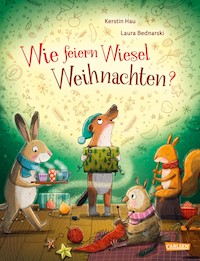 Wie feiern Wiesel Weihnachten? - Kerstin Hau - E-Book