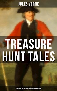 Treasure Hunt Tales: The Star of the South & Captain Antifer - Jules Verne. - E-Book