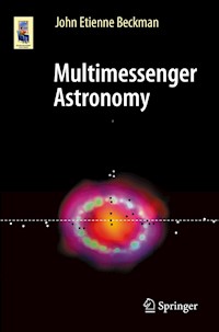 Multimessenger Astronomy - John Etienne Beckman - E-Book