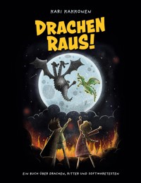 Drachen raus! - Kari Kakkonen - E-Book