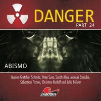 Danger, Part 24: Abismo - Dennis Hendricks - Hörbuch