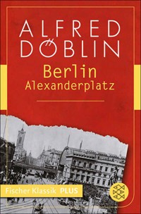 Berlin Alexanderplatz - Alfred Döblin - E-Book