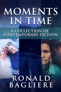 Moments in Time - Ronald Bagliere - E-Book