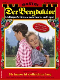 Der Bergdoktor 2177 - Andreas Kufsteiner - E-Book