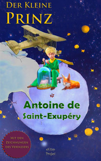 Der Kleine Prinz - Antoine de Saint-Exupéry - E-Book + Hörbuch
