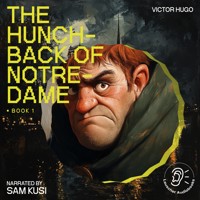 The Hunchback of Notre-Dame (Book 1) - Victor Hugo - Hörbuch