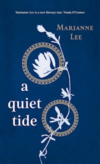 A Quiet Tide - Marianne Lee - E-Book
