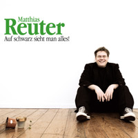 Matthias Reuter, Auf schwarz sieht man alles! - Matthias Reuter - Hörbuch