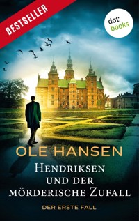Hendriksen und der mörderische Zufall: Der erste Fall - Ole Hansen - E-Book + Hörbuch