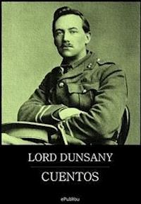 Cuentos - Lord Dunsany - E-Book