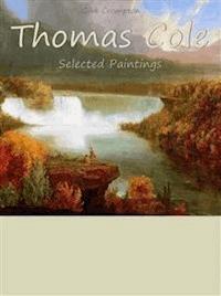 Thomas Cole: Selected Paintings - Gibb Crompton - E-Book