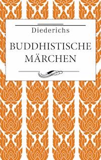 Buddhistische Märchen - Diederichs Verlag - E-Book