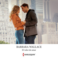El valor de amar - Barbara Wallace - Hörbuch
