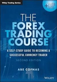The Forex Trading Course - Abe Cofnas - E-Book