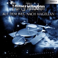 Perry Rhodan, Folge 23: Auf dem Weg nach Magellan - Perry Rhodan - Hörbuch