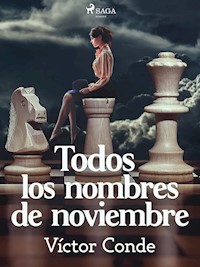 Todos los nombres de noviembre - Víctor Conde - E-Book