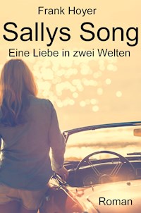 Sallys Song - Frank Hoyer - E-Book