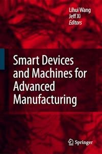 Smart Devices and Machines for Advanced Manufacturing -  - E-Book