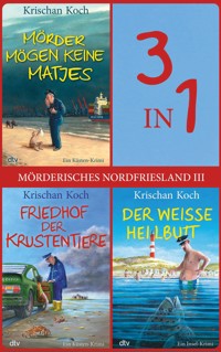 Mörderisches Nordfriesland III - Krischan Koch - E-Book