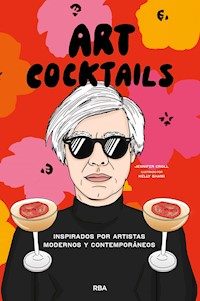 Art cocktails - Jennifer Croll - E-Book