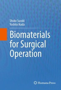 Biomaterials for Surgical Operation - Shuko Suzuki - E-Book