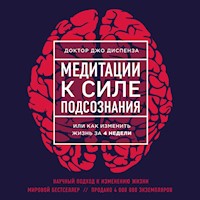 Медитации к Силе подсознания - Джо Диспенза - Hörbuch