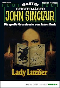 John Sinclair 775 - Jason Dark - E-Book
