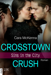 Sins in the City - Crosstown Crush - Cara McKenna - E-Book
