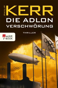 Die Adlon Verschwörung - Philip Kerr - E-Book