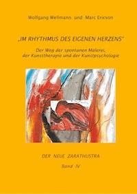 Im Rhythmus des eigenen Herzens - Wolfgang Wellmann - E-Book