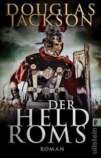 Der Held Roms - Douglas Jackson - E-Book