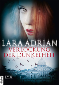 Verlockung der Dunkelheit - Lara Adrian - E-Book